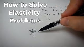 How to Solve Elasticity Problems in Economics [upl. by Intisar380]