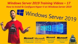 How to Install amp Configure HyperV on Windows Server 2019  Video 17 Windows Server 2019 Training [upl. by Di]