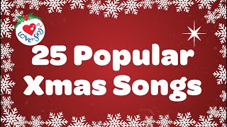 25 popular Xmas Songs with Lyrics to Sing Along [upl. by Fara]