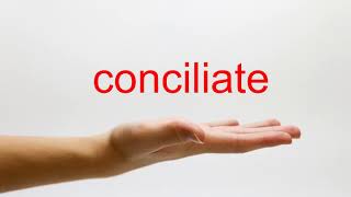 How to Pronounce conciliate  American English [upl. by Line]