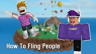 How Fling People In Roblox Games With This Trick [upl. by Caine]