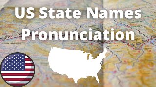 US State Names Pronunciation  American Accent [upl. by Aicekal929]