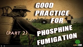 GOOD PRACTICE for PHOSPHINE FUMIGATION part 2 [upl. by Nagear768]