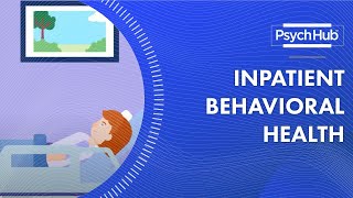 Inpatient Behavioral Health [upl. by Animrac98]