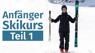 Anfänger Skikurs 1 Ausrüstung kennenlernen  Skifahren lernen [upl. by Ednutey]