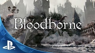 Bloodborne  Official TV Commercial The Hunt Begins  PS4 [upl. by Karissa167]