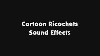 Cartoon Ricochets SFX [upl. by Eltsirhc426]