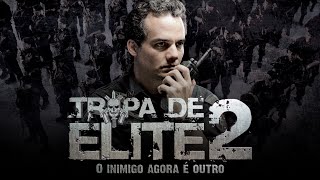 TROPA DE ELITE 2 FILME COMPLETO [upl. by Tessi237]