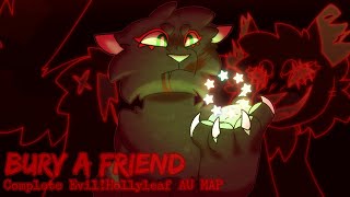 Bury a Friend  Complete Evil Hollyleaf AU Map shaking tw [upl. by Sturrock]