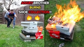 ANGRY BROTHER BURNS MY SHOE COLLECTION PRANK GONE WRONG REVENGE [upl. by Bohon]