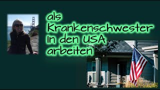 Den Weg als Krankenschwester in die USA [upl. by Varick]