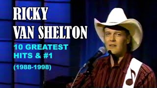 RICKY VAN SHELTON  10 GREATEST HITS amp 1 19881998 [upl. by Nyltiac]