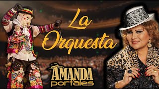 La Orquesta  AMANDA PORTALES [upl. by Lunneta]