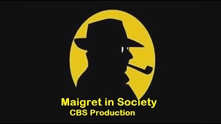 01 Maigret in Society CBC [upl. by Eeimaj63]