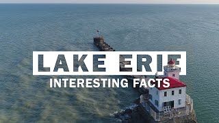 17 Interesting Facts About Lake Erie [upl. by Datha]