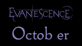 Evanescence  October Lyrics Evanescence EP Outtake [upl. by Samul]