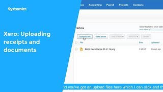 Xero Uploading receipts and documents [upl. by Oicirtap127]