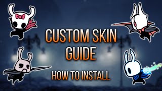 How to Add Custom Skins to Hollow Knight OUTDATED [upl. by Naeerb]