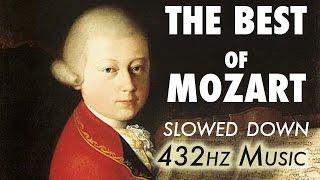 The Best Of Mozart  Slowed Down  432Hz  45 Hours [upl. by Naillimixam]