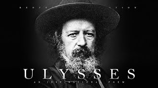 Ulysses  Alfred Tennyson Powerful Life Poetry [upl. by Elisabetta]