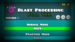 BLAST PROCESSING FULL VERSION BY BJVDIMAFELIX 1080p60  Geometry Dash 2111 [upl. by Kaiser]