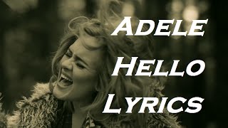 Adele  Hello  Lyrics  HD [upl. by Arundell]