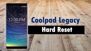 How to Hard Reset the Coolpad Legacy [upl. by Ardied]