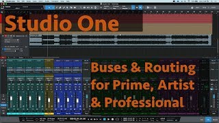 Studio One  Buses and Routing [upl. by Orsay]