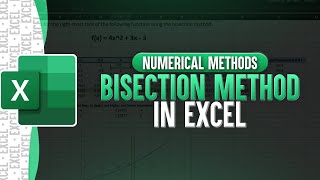 Bisection Method In Excel  Numerical Methods [upl. by Borman]