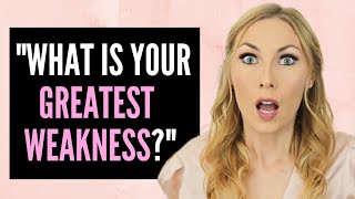 Interview Question What are your weaknesses 3Steps BEST Answer [upl. by Airotkciv]