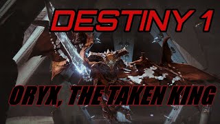 Regicide The Taken King Mission  ORYX Boss Fight Dreadnaught  Destiny 1 2020 New Character [upl. by Badr]