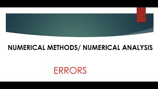 Error Analysis in Numerical Analysis [upl. by Llennaj]