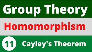 Homomorphism  Cayleys Theorem [upl. by Kidder]