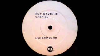 Roy Davis Jr ft Peven Everett  Gabriel Live Garage Version [upl. by Buckie]