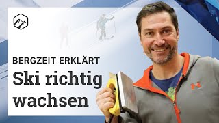 Ski wachsen So gehts richtig  Bergzeit [upl. by Luamaj683]