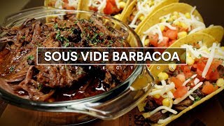 Sous Vide Barbacoa Perfection [upl. by Annil]