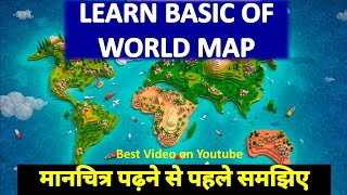 World Map in hindi  Learn and Understand Basics of World Map  विश्व मानचित्र । World Map KV Guruji [upl. by Kentigera]