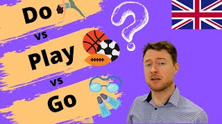 Play VS Do VS Go  Which one to use  Sports Hobbies and Interests Quick English Lesson [upl. by Heriberto858]