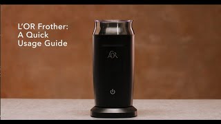 LOR Milk Frother A Quick Usage Guide [upl. by Lleuqram]