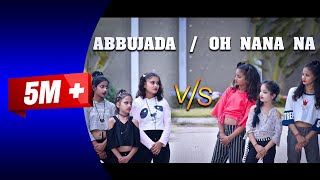 OH NANANA Vs ABU ZADA Dance Video SD KING CHOREOGRAPHY [upl. by Aiht406]