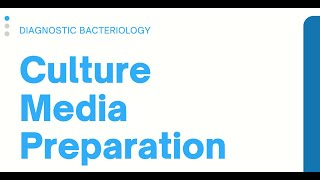 Culture Media Preparation Clinical Bacteriology [upl. by Acinorahs]