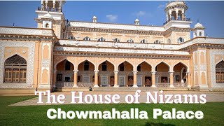 The House Of Nizams Chowmahalla Palace in Hyderabad [upl. by Kaile581]