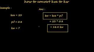 how to convert kva to kw  electrical formulas and calculations [upl. by Wolliw]