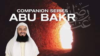 Ep 1  Who is Abu Bakr RA Getting To Know The Companions  Series with Mufti Menk [upl. by Syl]