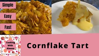 Simple Quick amp Easy Cornflake Tart Recipe [upl. by Yllrebmik]