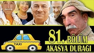 AKASYA DURAĞI 81 BÖLÜM [upl. by Ociram]