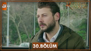 Kanatsız Kuşlar 30 Bölüm [upl. by Bithia]