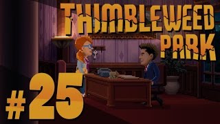 Thimbleweed Park  Open Banking  PART 25 [upl. by Seward]