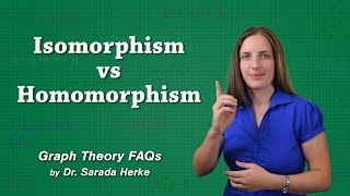 Graph Theory FAQs 04 Isomorphism vs Homomorphism [upl. by Oirromed]