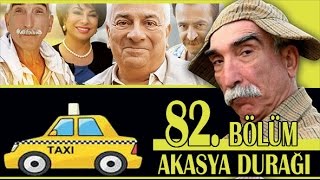 AKASYA DURAĞI 82 BÖLÜM [upl. by Uzzi]